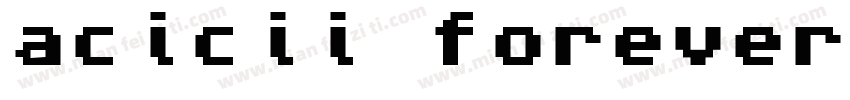 acicii forever◢ ◤字体转换
